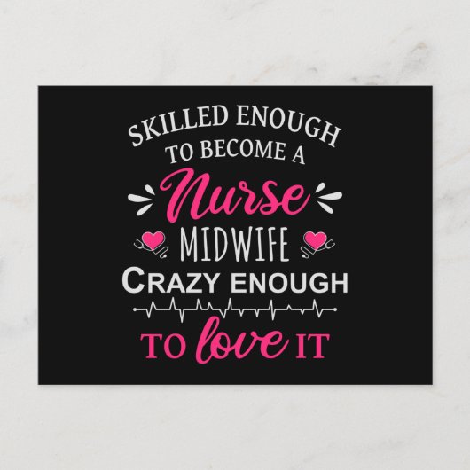 Gut genug, um eine Krankenschwester-Hebamme zu wer Postkarte (Vorderseite)