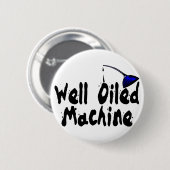 Gut geölte Maschine Button (Vorne & Hinten)