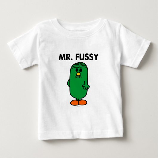Gut gepflegter Herr Fussy Baby T-shirt (Vorderseite)