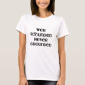 Gut gerundeter nie gemachter T - Shirt (Vorderseite)