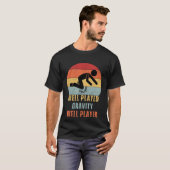 Gut gespielter Gravity Fun Post Operation Gag wird T-Shirt (Vorne ganz)