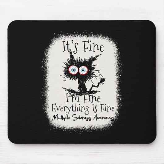 Gut, ich bin eine schöne Multipler Sklerose Mousepad (Vorne)