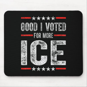 Gut ich für mehr Eis Patriotic 1 Mousepad