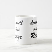Gut leben ist die beste Rache - Kaffee-Tasse Kaffeetasse (Mittel)