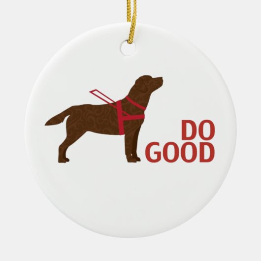 Gut machen - Service-Hund - Schokolade Labrador Keramik Ornament (Vorne)