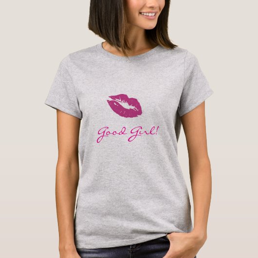 Gut Mädchen! T-Shirt (Vorderseite)