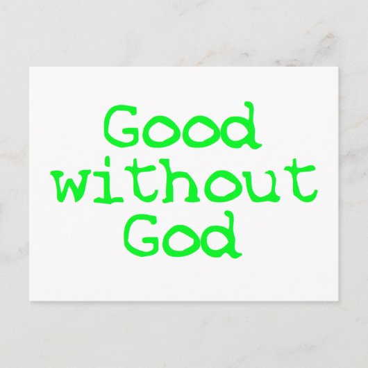 Gut ohne Gott, grün Postkarte (Vorderseite)