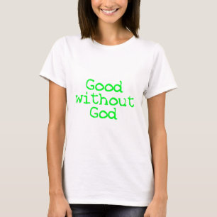 gut ohne Gott T-Shirt