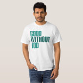 Gut ohne Gott T-Shirt (Vorne ganz)