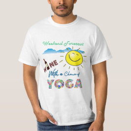 GUT! Wein und Yoga - Wochenendprognose T - Shirt