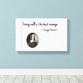 Gut zu leben ist die beste Rache - George Herbert Leinwanddruck (Insitu (Holzboden))