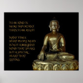 Gut zu sein ist wichtiger, als Recht zu haben Poster (Vorne)