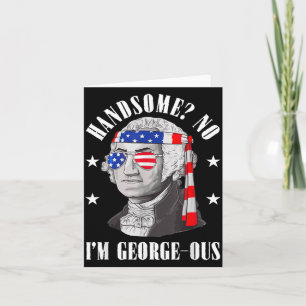 Gutaussehender Nein Georgeous Washington Lustiger  Karte