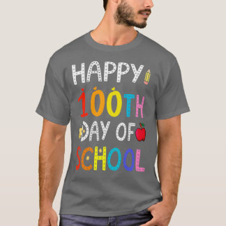 Gute 100 Tage Schule für Lehrer oder Kinder Happy T-Shirt
