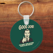 Gute Arbeit: Erledigt alles 5 Min. Schlüsselanhänger (Vorderseite)