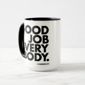 Gute Arbeit für alle. Tasse (Vorderseite Links)