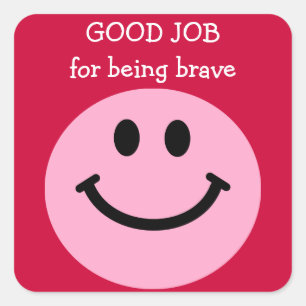 Gute Arbeit für ein tapferes rosa Gesicht Quadratischer Aufkleber