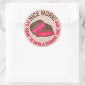 Gute Arbeit! Selten ein Student wie du Steak. Runder Aufkleber (Tasche)