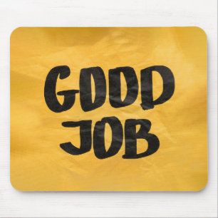 Gute Arbeitsplatzerkennung Positives Lob für Schül Mousepad