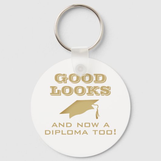 Gute Ausblicke und jetzt Diploma zu lustiger Absch Schlüsselanhänger (Vorderseite)