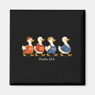 Güte Barmherzigkeit Psalm 23_6 Lustige Gans Christ Magnet