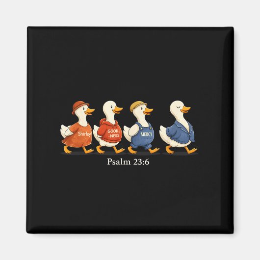 Güte Barmherzigkeit Psalm 23_6 Lustige Gans Christ Magnet (Vorne)