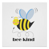 Gute Bienenprinzessin mit Krone und Slogan Bee Kin Poster (Vorderseite)