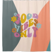 Gute Bilder nur Zitat Retro 60er Hippie Design Duschvorhang (Vorderseite)