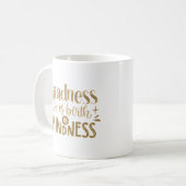 Güte bringt Güte hervor Kaffeetasse (Vorderseite Links)