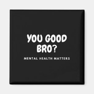 Gute Bro psychische Gesundheitsprobleme Psychische Magnet