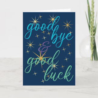 Gute Bye und Viel Glück Karte