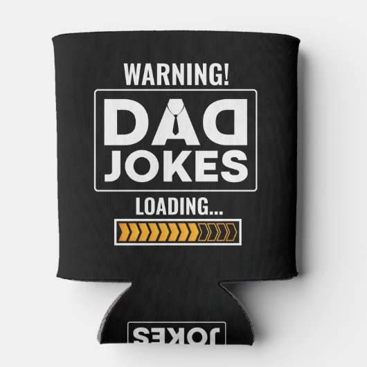 Gute Designwarnung! Vater Joke Loading Dosenkühler (Rückseite)