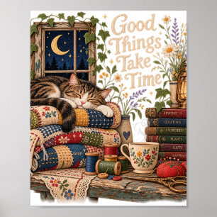 Gute Dinge Brauchen Zeit – Gemütliche Quilt-Katze Poster