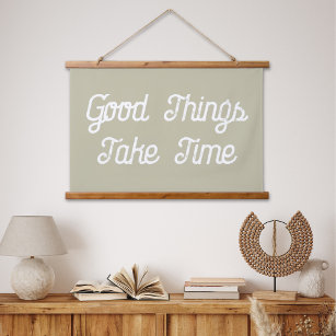 Gute Dinge brauchen Zeit, grüne Script-Leinwand-Fl Wandteppich Mit Holzrahmen