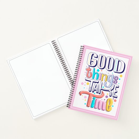 Gute Dinge brauchen Zeit Moderne Girly Redewendung Notizblock (Innenseite)