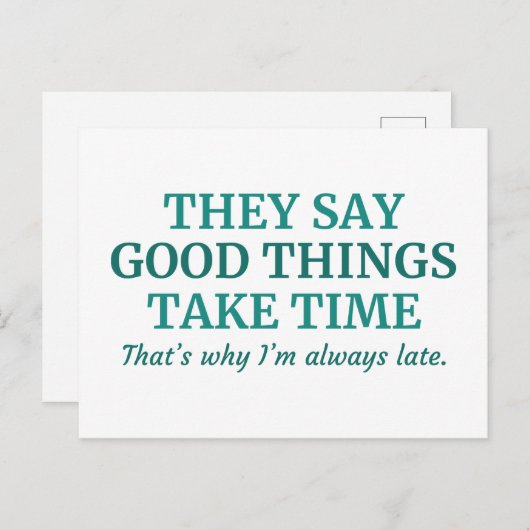 Gute Dinge brauchen Zeit Postkarte (Vorne/Hinten)