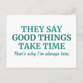 Gute Dinge brauchen Zeit Postkarte (Vorderseite)