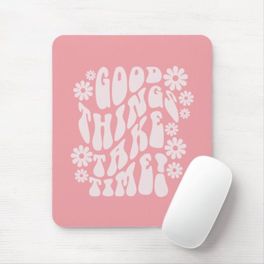 Gute Dinge brauchen Zeit Retro-Blume Mousepad (Mit Mouse)