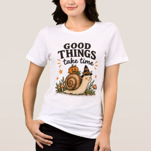 Gute Dinge Brauchen Zeit Schnecken-Halloween-T-Shi Tri-Blend Shirt