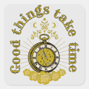 Gute Dinge brauchen Zeit Vintage-Inspirationszitat Quadratischer Aufkleber