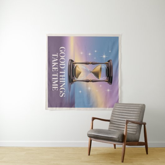 Gute Dinge Brauchen Zeit Wandteppich (Beispiel (Horizontal))