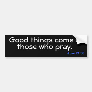 Gute Dinge. Come PRAY Autoaufkleber