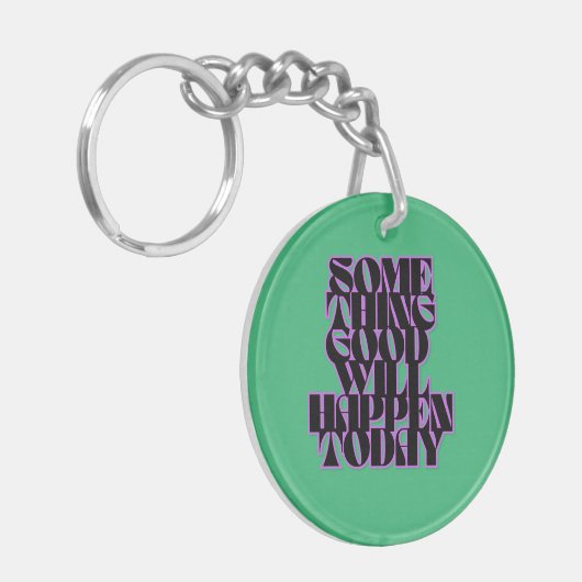 Gute Dinge, Inspiration, Manifestation, Grün Schlüsselanhänger (Vorderseite links)