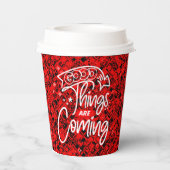 Gute Dinge kommen - 97489 Pappbecher (Rückseite)