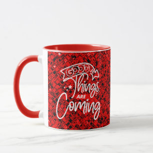 Gute Dinge kommen - 97489 Tasse