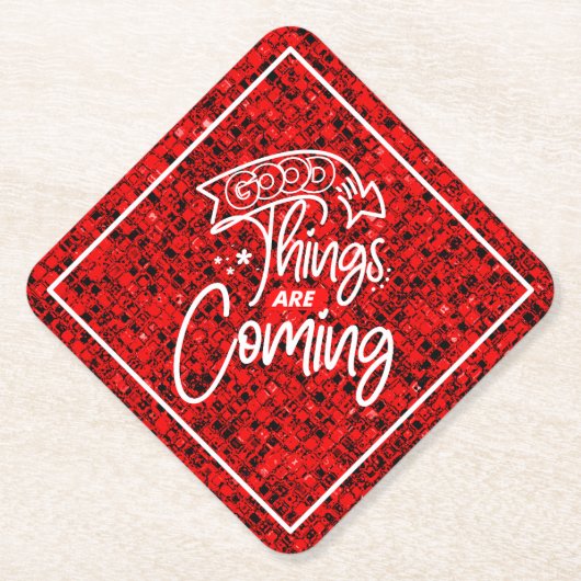 Gute Dinge kommen - 97489 Untersetzer (Vorderseite)