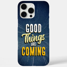 Gute Dinge kommen iPhone 16 Pro Max Hülle