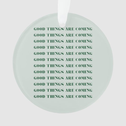 Gute Dinge kommen, Ferienzeit, Grün Ornament (Vorderseite)
