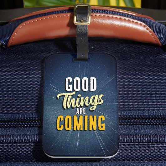 Gute Dinge kommen Gepäckanhänger (Vorderseite Insitu 2)