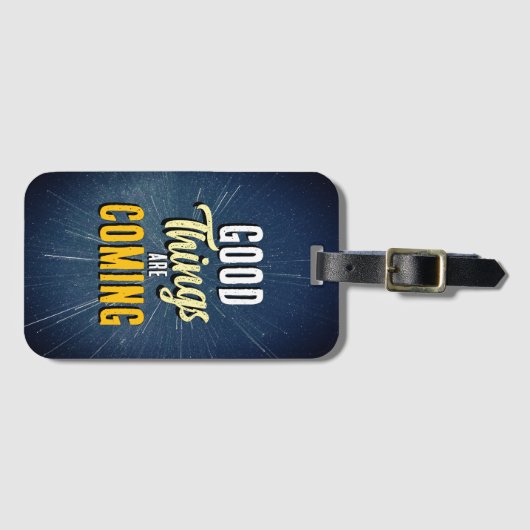 Gute Dinge kommen Gepäckanhänger (Vorderseite (Horizontal))